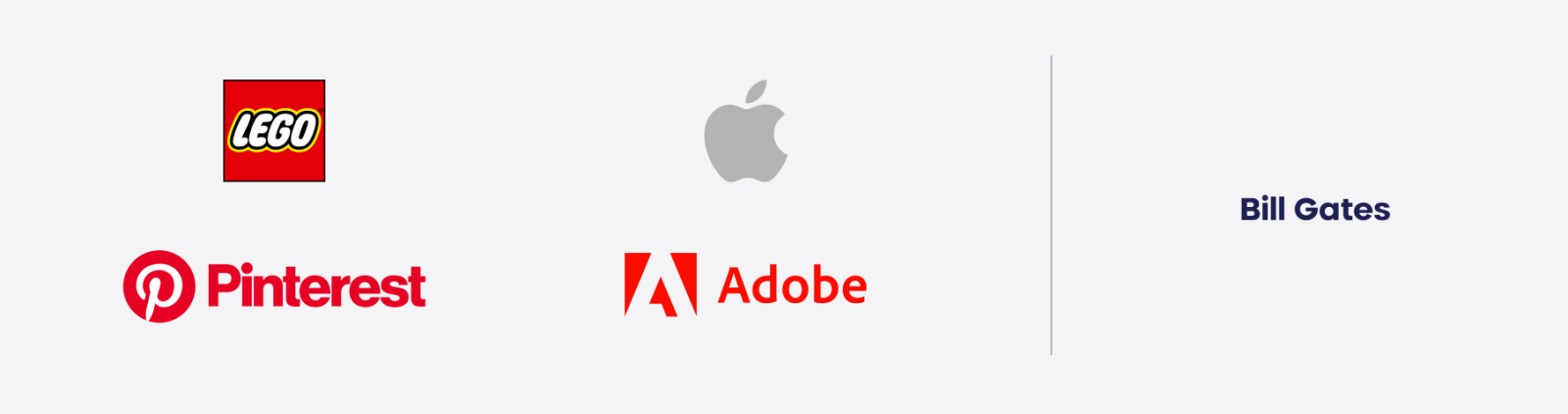 Lego, Apple, Pinterest, Adobe and Bill Gates are examples of the Creator archetype.